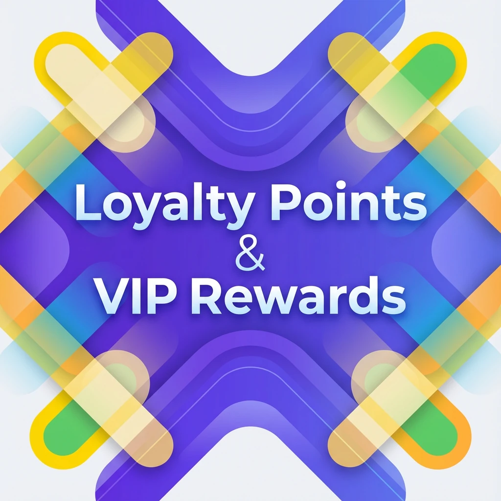 Loyalty Points & VIP Rewards